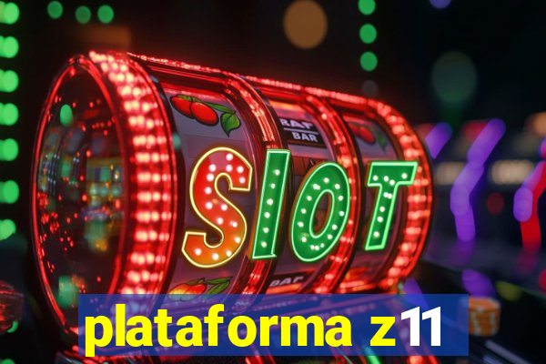 plataforma z11